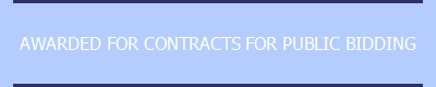 AWARDED FOR CONTRACTS FOR PUBLIC BIDDING